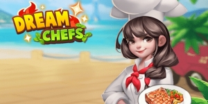 Dream chefs